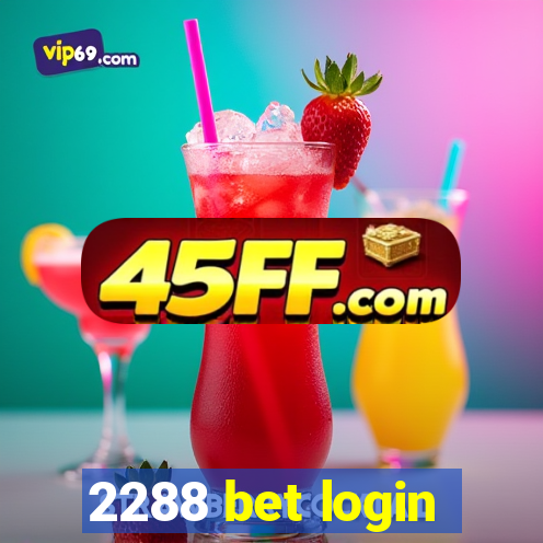 2288 bet login